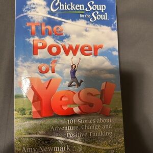 Chicken Soup for the Soul: The Power of Yes! Book